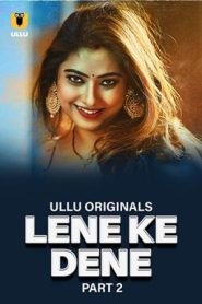 Lene Ke Dene – Part 2 (2025) Ullu Season 1 Episode 5